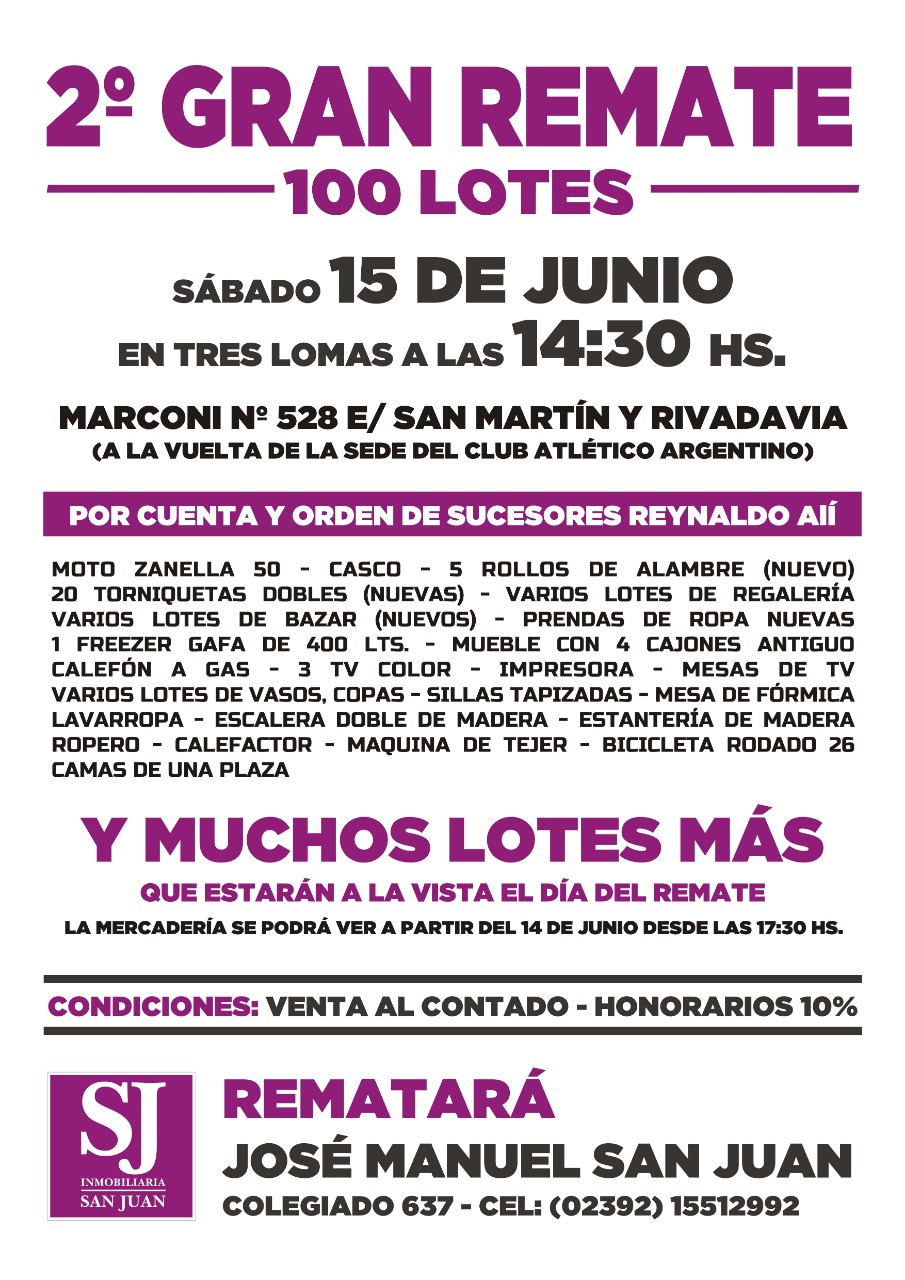 Segundo Gran remate de 100 Lotes sábado 15 de Junio en Tres lomas